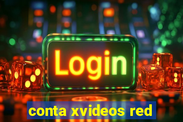 conta xvideos red